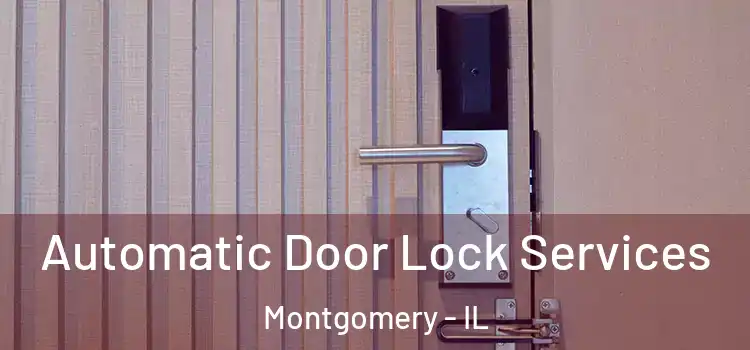  Automatic Door Lock Services Montgomery - IL