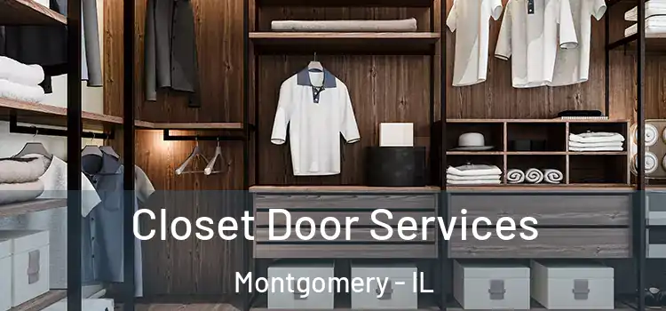  Closet Door Services Montgomery - IL