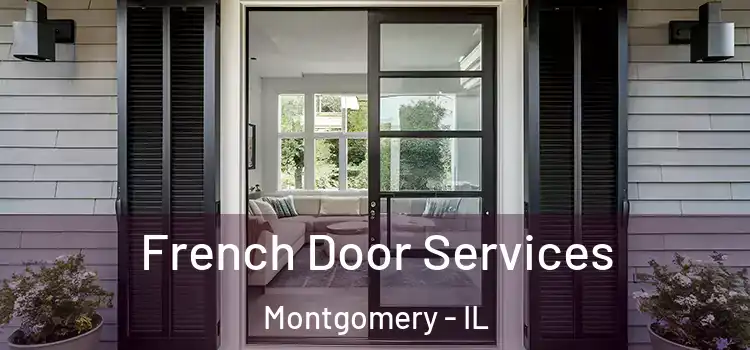  French Door Services Montgomery - IL