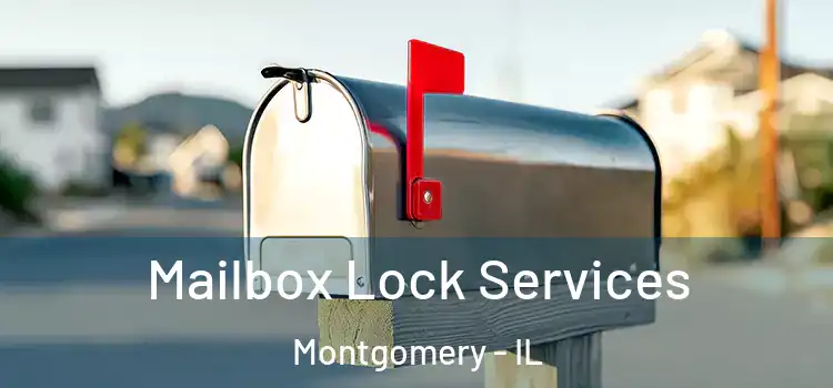 Mailbox Lock Services Montgomery - IL