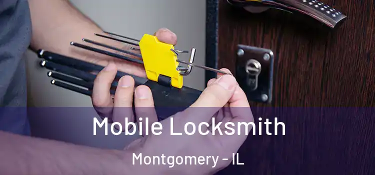  Mobile Locksmith Montgomery - IL