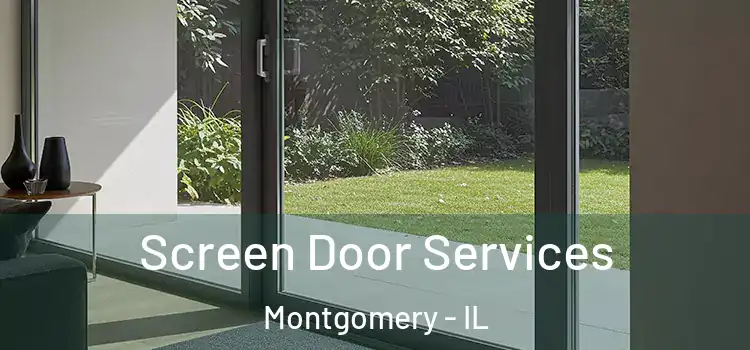 Screen Door Services Montgomery - IL